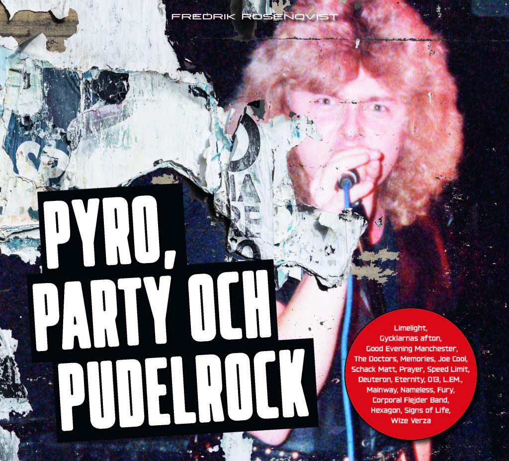 Pyro, party och pudelrock