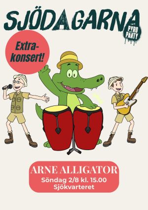 Arne Alligator på Sjödagarna 2/8 - Extrakonsert kl. 15